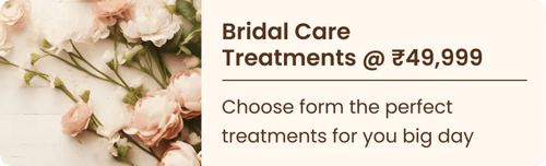 Bridal Care Package starting Rs 49,999